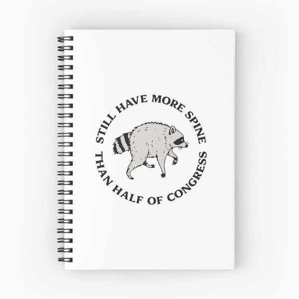 Item preview, STILL HAVE MORE SPINE THAN HALF OF CONGRESS designed and sold by oddwonders.