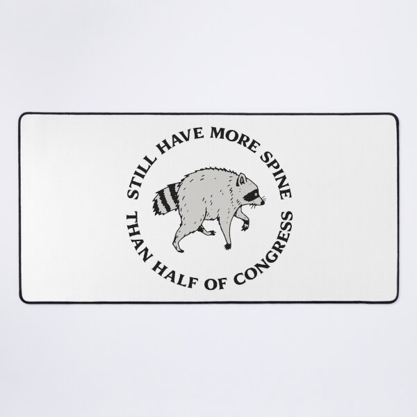 Item preview, STILL HAVE MORE SPINE THAN HALF OF CONGRESS designed and sold by oddwonders.