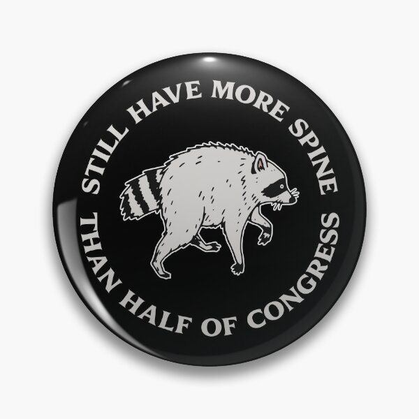 Item preview, STILL HAVE MORE SPINE THAN HALF OF CONGRESS designed and sold by oddwonders.
