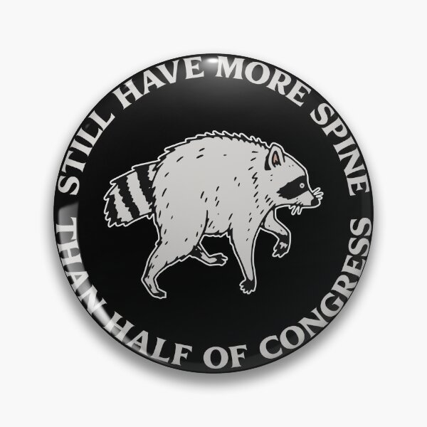 Item preview, STILL HAVE MORE SPINE THAN HALF OF CONGRESS designed and sold by oddwonders.