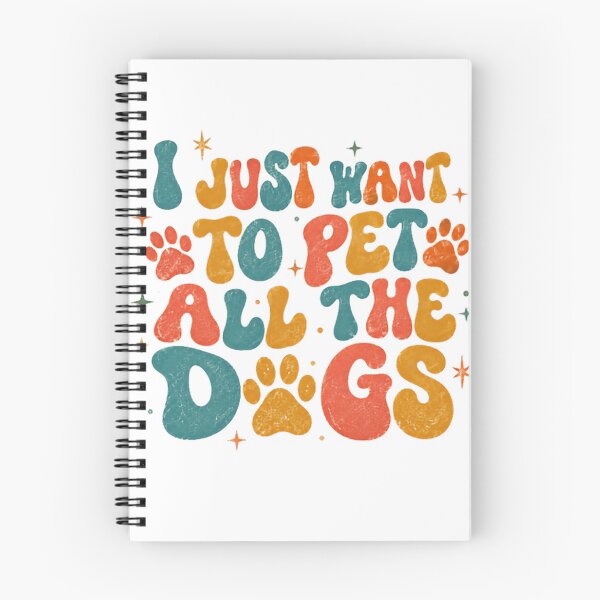 Item preview, I Just Want To Pet All The Dogs Dog Lover Pet Parent Dog Owner designed and sold by SkeletonsDanger.