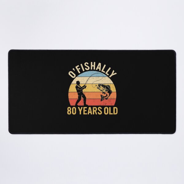 Item preview, O'Fishally 80 Years Old Fishing Gift designed and sold by cerima.