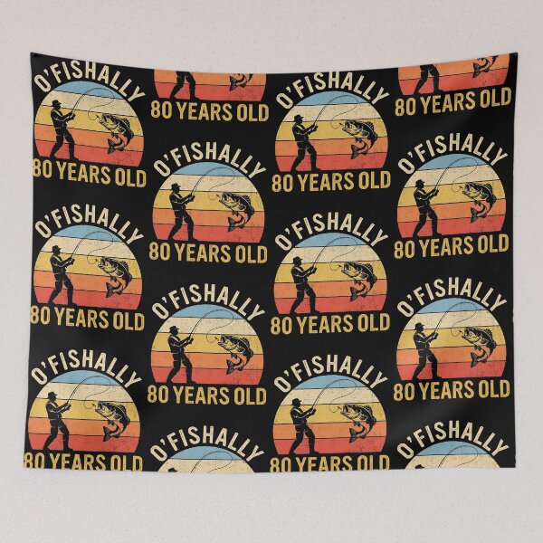 Item preview, O'Fishally 80 Years Old Fishing Gift designed and sold by cerima.
