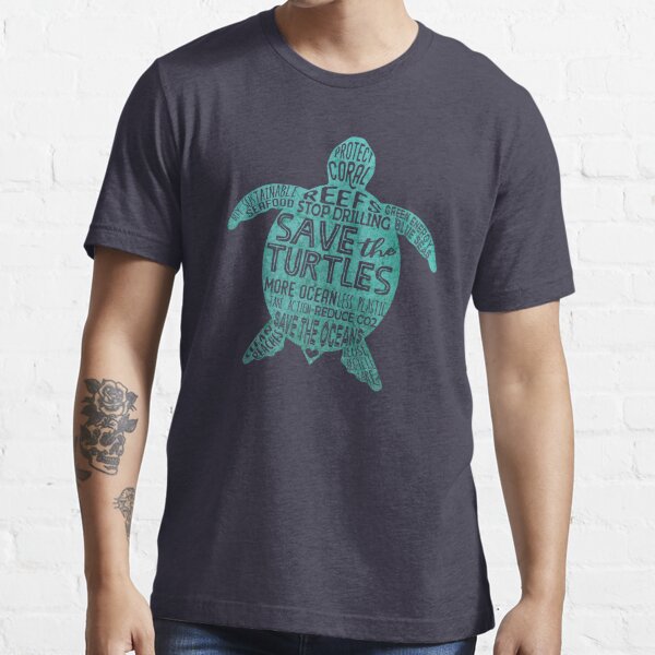 Save The Turtles T Shirt By CharGrilled