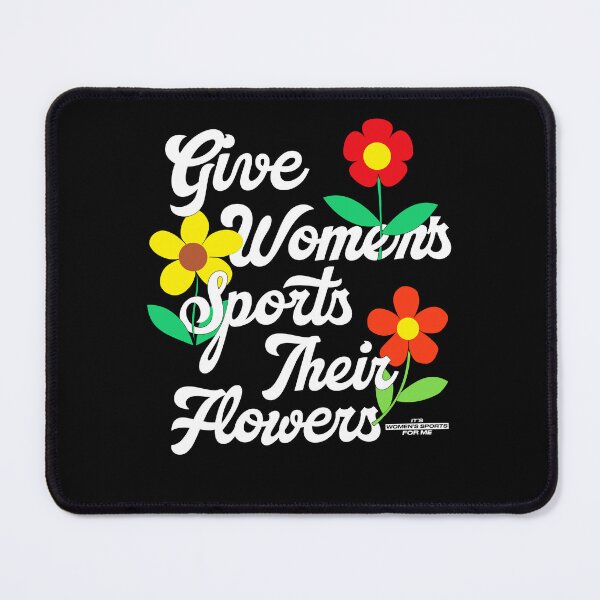 Item preview, Give Women's Sports Their Flowers Design designed and sold by cerima.