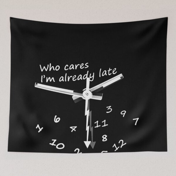 Item preview, Who Cares I'm Already Late designed and sold by RetroPlus.