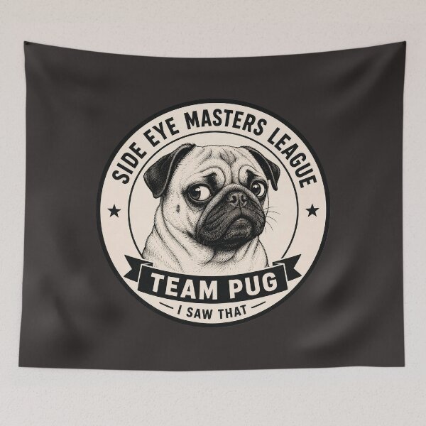 Item preview, Side Eye Masters League - Team Pug - I Saw That/Funny Pug Lover Gift/ Dog Humour Logo  designed and sold by Halejo68.