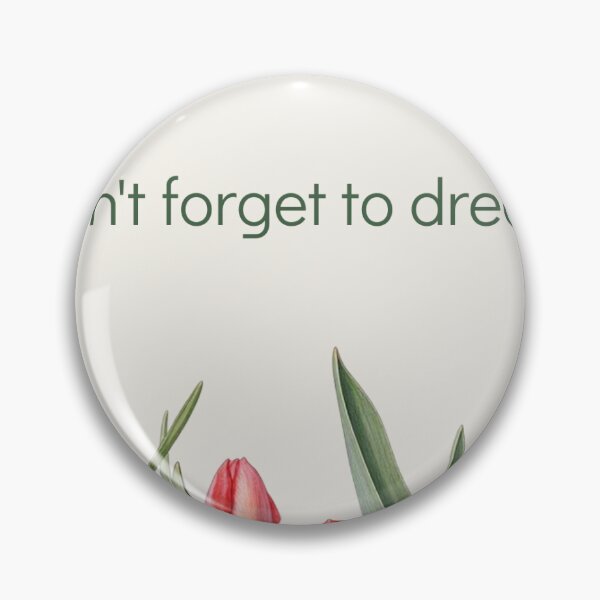 Item preview, ​Don't Forget To Dream Red Tulips Floral Quote designed and sold by Nature Moments.