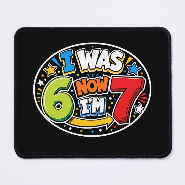 Item preview, I Was Six Now I'm Seven Birthday Design designed and sold by Wilcox PhotoArt.