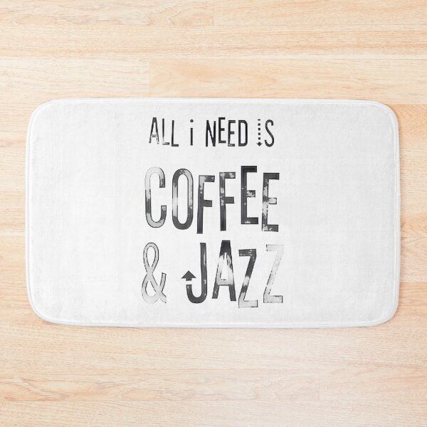 Item preview, All I Need Is Coffee And Jazz LIMITED EDITION designed and sold by Zaidahmad1.