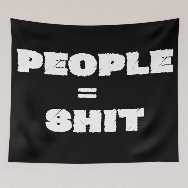 Item preview, People Are Shit designed and sold by TripleFour444.