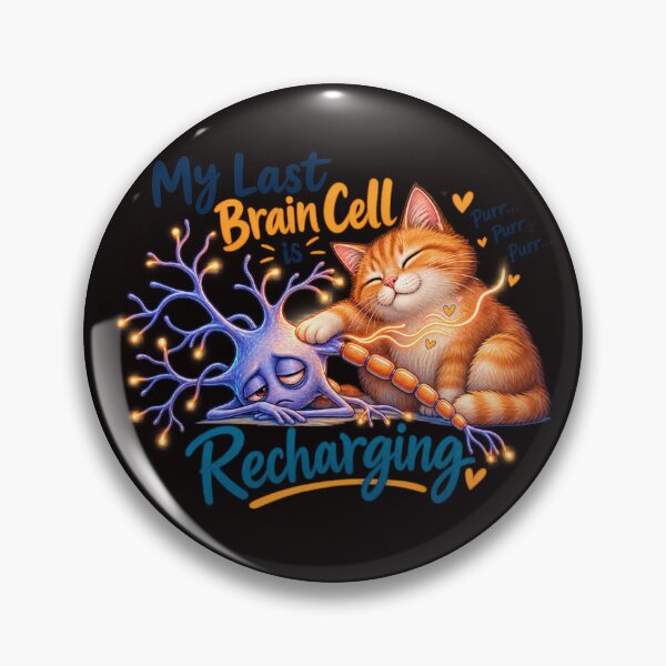 Item preview, My Last Brain Cell Is Recharging – Funny Cat & Neuron Design designed and sold by Tadeusz1.