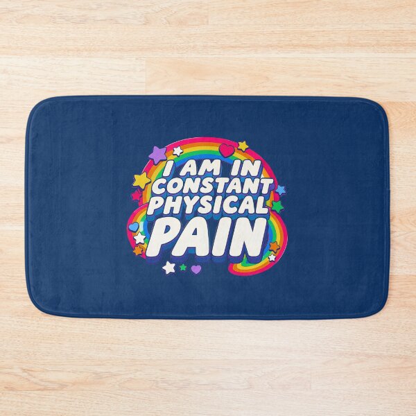 Item preview, I am in Constant physical pain  designed and sold by abby-thorns.