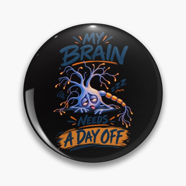 Item preview, My Brain Needs a Day Off – Funny Exhausted Neuron Design designed and sold by Tadeusz1.