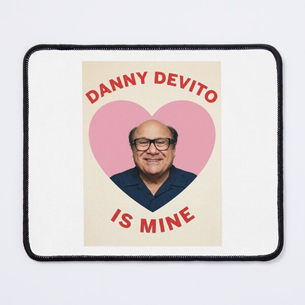 Item preview, Danny devito is mine Love boyfriend birthday funny prank meme gift weird designed and sold by CheeseBlueprint.