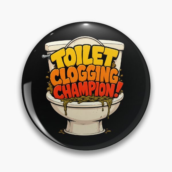 Item preview, Toilet clogging champion designed and sold by abby-thorns.