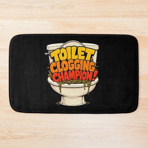 Item preview, Toilet clogging champion designed and sold by abby-thorns.