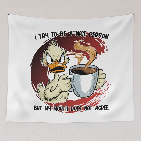 Item preview, I Try to Be a Nice Person Funny Duck designed and sold by Szpaku desart .
