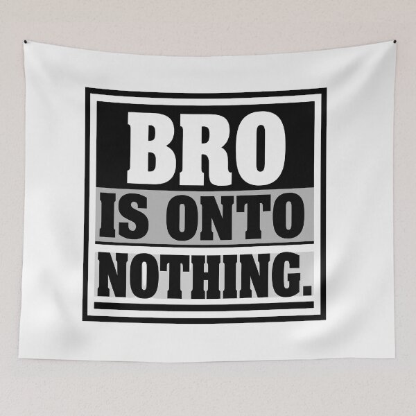 Item preview, concern meme bro is onto nothing T-Shirt, Retro Typography Meme, Funny Vintage Graphic, Internet Humor, Bro Joke Graphic Tee designed and sold by pawsome purrfect.