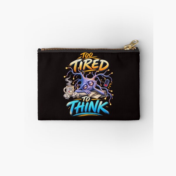 Item preview, Too Tired to Think – Funny Exhausted Brain Cell Neuron Design designed and sold by Tadeusz1.