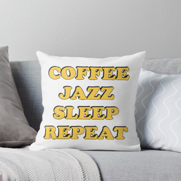 Item preview, Coffee Jazz Sleep Repeat Cool Cafe Jazz Musician Meme LIMITED EDITION designed and sold by Zaidahmad1.