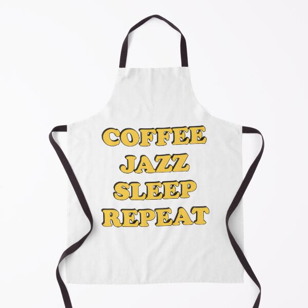 Item preview, Coffee Jazz Sleep Repeat Cool Cafe Jazz Musician Meme LIMITED EDITION designed and sold by Zaidahmad1.