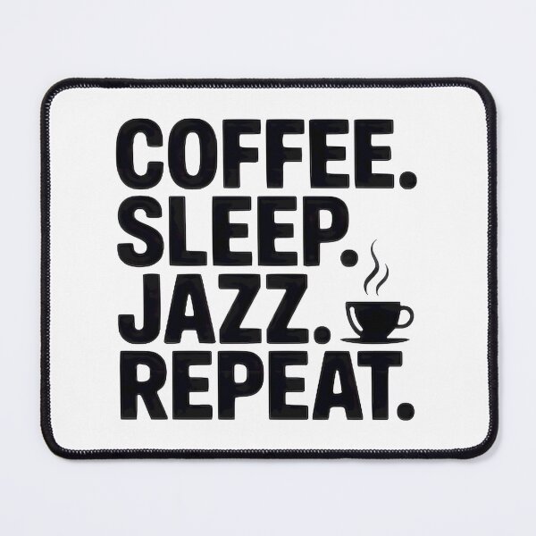 Item preview, Coffee Sleep Jazz Repeat LIMITED EDITION designed and sold by Zaidahmad1.