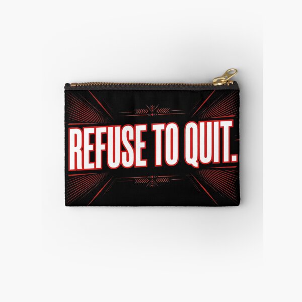 Item preview, Refuse To Quit designed and sold by Geordesign.