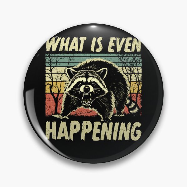 Item preview, What is Even Happening Confused Sarcastic Raccoon Funny designed and sold by watanabeee.
