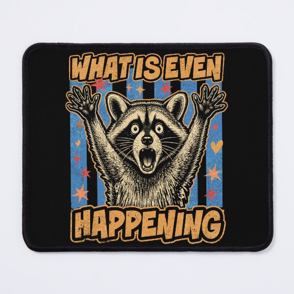 Item preview, What is Even Happening Confused Sarcastic Raccoon Funny designed and sold by watanabeee.