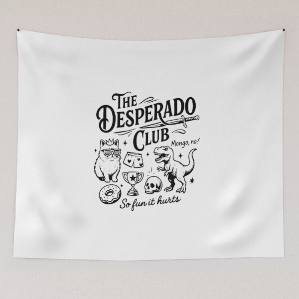 Item preview, The Desperado Club designed and sold by gailblankenship.
