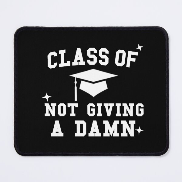 Item preview, Class Of Not Giving A Damn. Sassy Graduation Text (White) designed and sold by CamilasPrints.