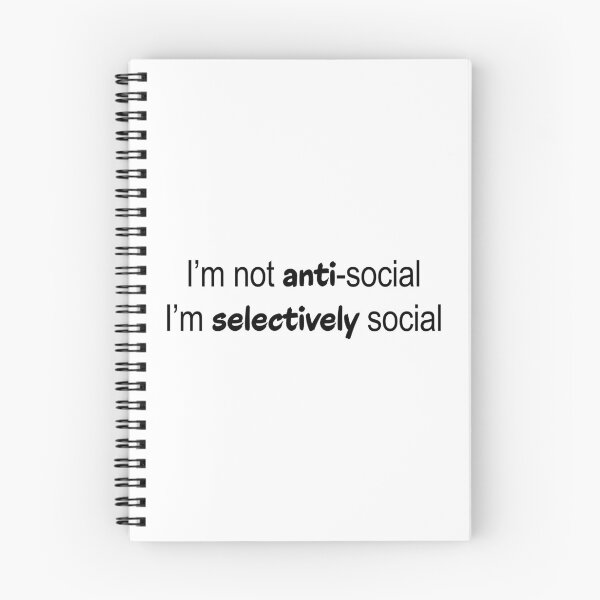 Item preview, I'm Not Anti Social I'm Selectively Social Introvert Quote designed and sold by Kryipsyco.