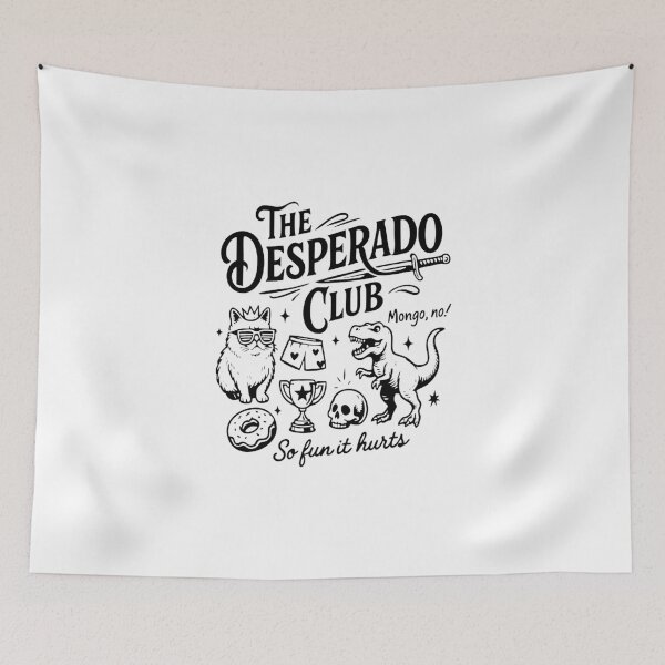 Item preview, The Desperado Club designed and sold by turnernancy5.