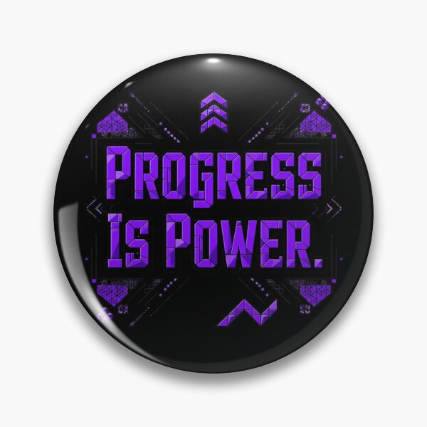 Item preview, Progress Is Power designed and sold by Geordesign.