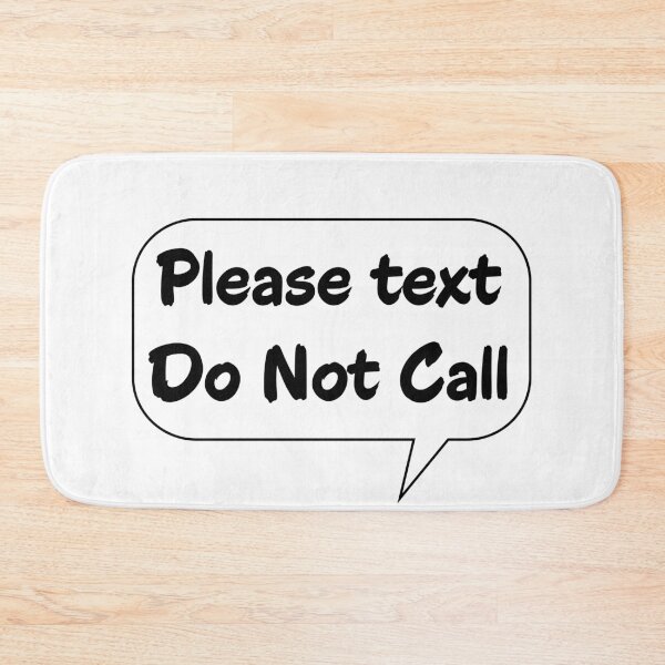 Item preview, Please Text Do Not Call Smartphone UI Introvert Quote designed and sold by Kryipsyco.