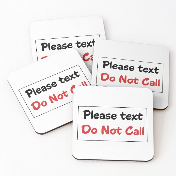 Item preview, Please Text Do Not Call Smartphone UI Introvert Quote designed and sold by Kryipsyco.