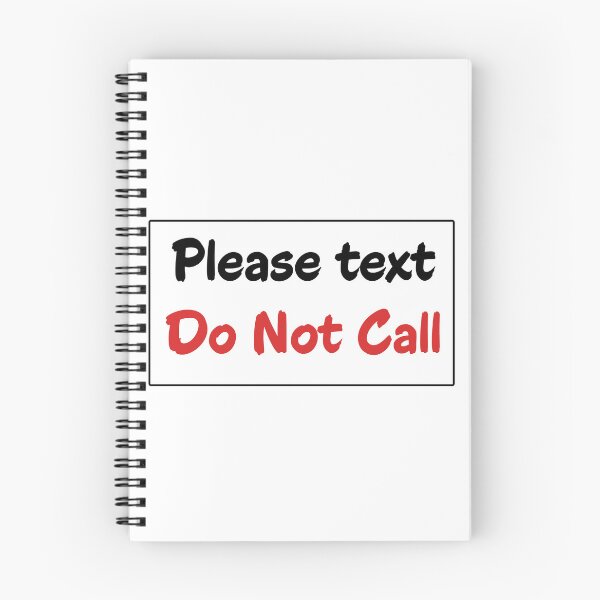 Item preview, Please Text Do Not Call Smartphone UI Introvert Quote designed and sold by Kryipsyco.