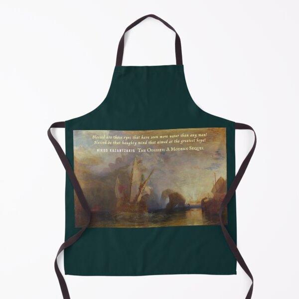 Item preview, Nikos Kazantzakis quote: Blessed are those eyes that have seen more water than any man! Blessed be that haughty mind that aimed at the greatest hope! designed and sold by artbleed.