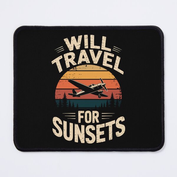 Item preview, WILL TRAVEL FOR SUNSETS designed and sold by jkrphoto.