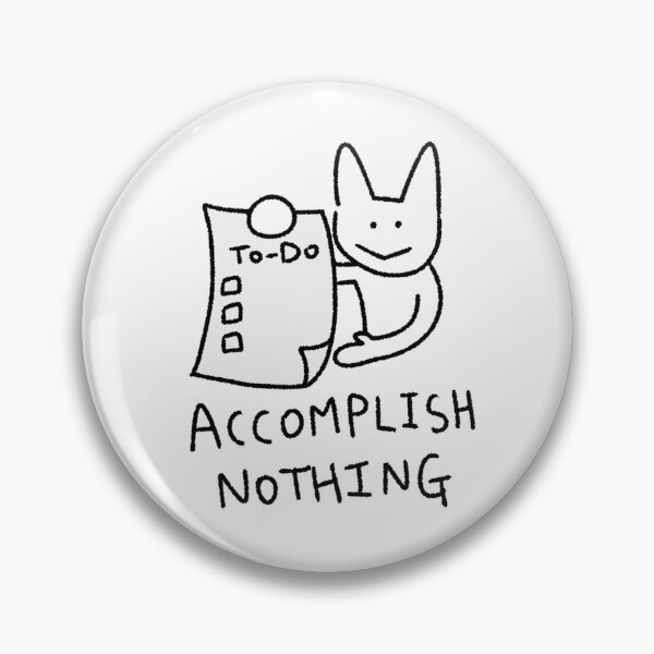 Item preview, Funny Cat Sticker – Accomplish Nothing, Quirky Humorous Cat designed and sold by lazydayz16.