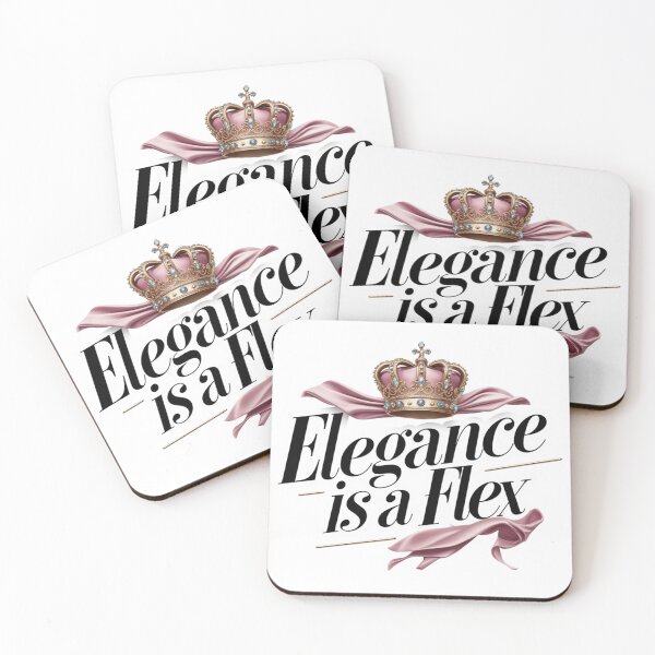 Item preview, Elegance Is a Flex. Elegant Luxury Crown Quote designed and sold by Aarvya Fashion Club ( A.F.C ).