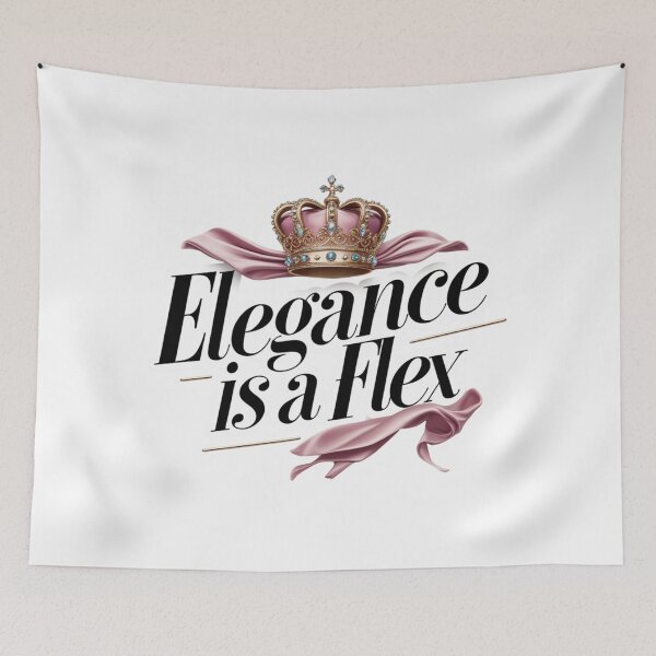 Item preview, Elegance Is a Flex. Elegant Luxury Crown Quote designed and sold by Aarvya Fashion Club ( A.F.C ).