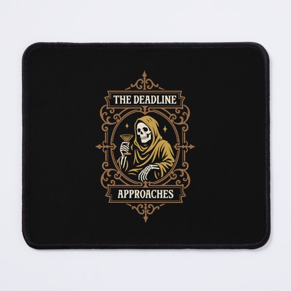 Item preview, The Deadline Approaches Dark Humor designed and sold by pixeptional.