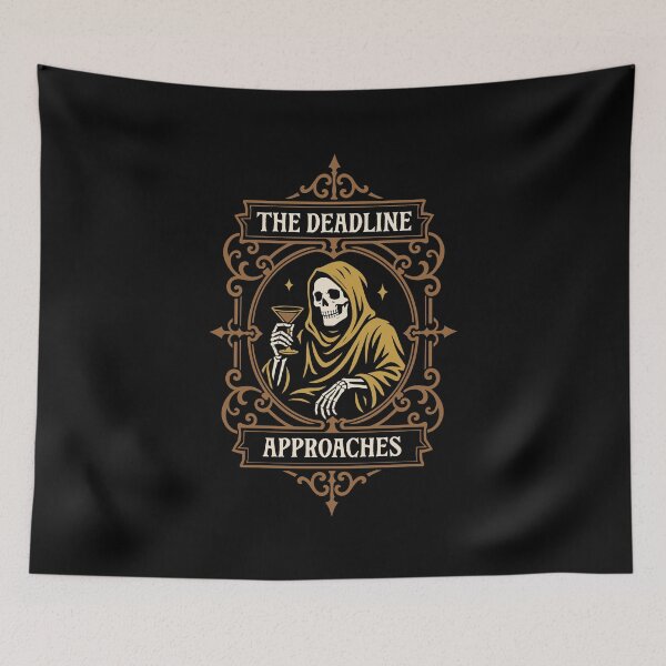 Item preview, The Deadline Approaches Dark Humor designed and sold by pixeptional.