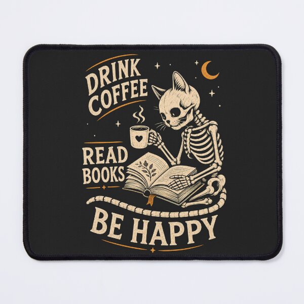 Item preview, Funny Skeleton Cat - Drink Coffee, Read Books, Be Happy designed and sold by legendaryskins.