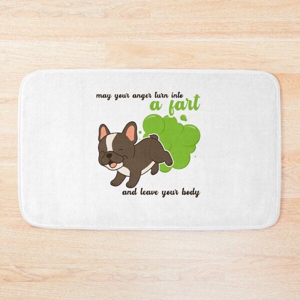 Item preview, May your anger turn into a fart and leave your body Bulldog farting  designed and sold by Neurospicy Trolls.
