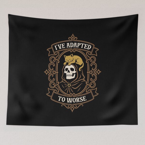 Item preview, Ive Adapted to Worse Dark Humor designed and sold by pixeptional.