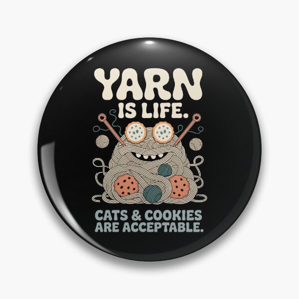 Item preview, YARN IS LIFE CATS & COOKIES ARE ACCEPTABLE designed and sold by jkrphoto.