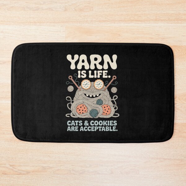 Item preview, YARN IS LIFE CATS & COOKIES ARE ACCEPTABLE designed and sold by jkrphoto.